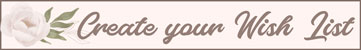 Create Your Wish List